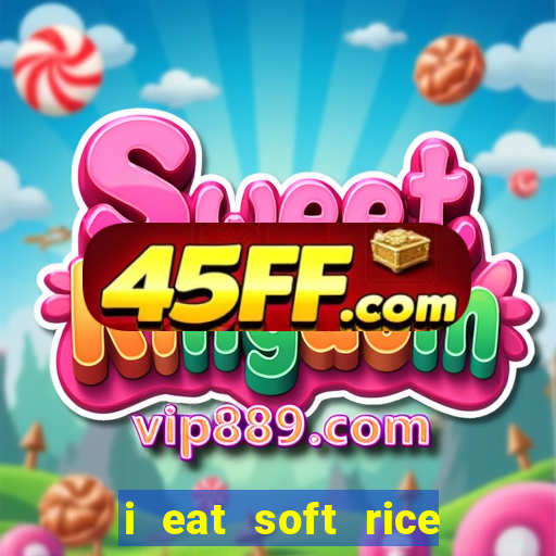 i eat soft rice in another world pt br cap 1